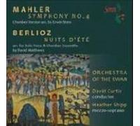Mahler: Symphony No. 4/Berlioz: Nuits D'ete