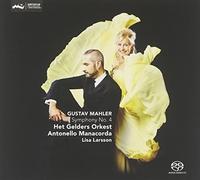 Mahler: Symphony No. 4 by Het Gelders Orkest & Antonello Manacorda Lisa Larsson