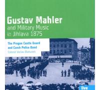 Mahler und die Militärmusik in Jihlava 1875