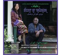 Mahsa Vahdat & Mighty Sa - Scent of Reunion