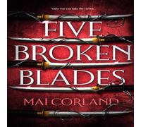 Mai Corland Five Broken Blades Paperback Book Mai Corland Multicolor