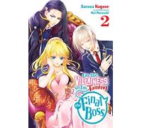 Mai Murasaki - I'm the Villainess, So I'm Taming the Final Boss, Vol. 2 LN: Volume 2 (VILLAINESS TAMING THE FINAL BOSS NOVEL SC)