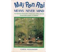 Mai Pen Rai - Means never mind