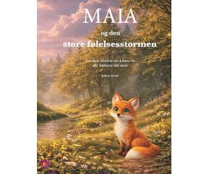 Maia og den store følelsesstormen: En varm historie om å finne ro når følelsene blir store