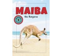Maiba the Kangaroo (Explorer Series)