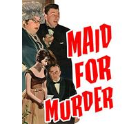 Maid for Murder