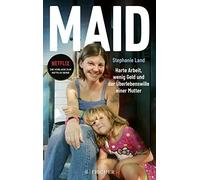 Maid: Harte Arbeit, wenig Geld und der Uberlebe, Land, Lichtblau, Kubis.
