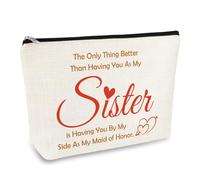 Maid of Honor Gift Sister Friendship Gifts Makeup Bag Bridesmaid Proposal Gifts from Bride Bridal Shower Wedding Gift for Sister Maid of Honor Friends Cosmetic Bag Zipper Travel Toiletry Pouch