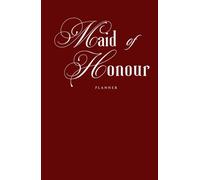 Maid of Honour Planner: The Wedding Diaries