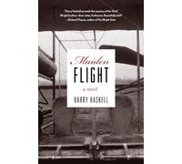 Maiden Flight: A Novel