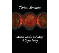 Maiden, Mother and Mage: A Day of Poetry