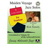 Maiden Voyage Jazz Solos for Trombone (Correlated to Volume 54 of the Aebersold Play-A-Long Series) (with Free Audio CD)