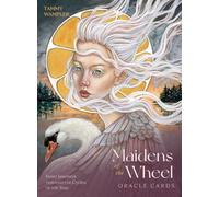 Maidens of the Wheel Oracle Cards: Inner Journeys Through the Cycles of the Year - 45 cards & 120pp guidebook