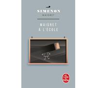 Maigret a l'ecole (Ldp Simenon)