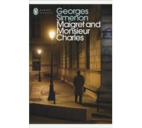 Maigret and Monsieur Charles : Inspector Maigret