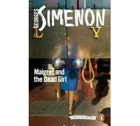 Maigret and the Dead Girl : Inspector Maigret #45
