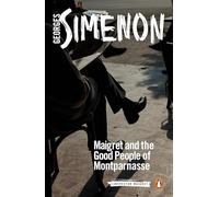 Maigret and the Good People of Montparnasse: Inspector Maigret #58