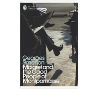 Maigret and the Good People of Montparnasse: Inspector Maigret #58