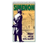 Maigret and the Hotel Majestic