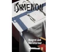 Maigret and the Informer: Inspector Maigret #74 (Inspector Maigret)