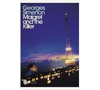 Maigret and the Killer: Inspector Maigret #70 (Inspector Maigret)