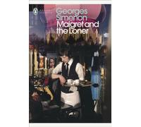 Maigret and the Loner : Inspector Maigret