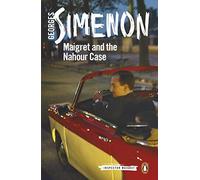 Maigret and the Nahour Case: Inspector Maigret #65 (Inspector Maigret)
