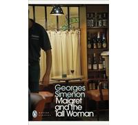 Maigret and the Tall Woman : Inspector Maigret