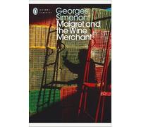 Maigret and the Wine Merchant: Inspector Maigret #71