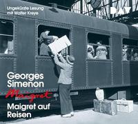 Maigret auf Reisen: Ungekürzte Lesung mit Walter Kreye (4 CDs)