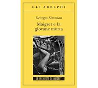Maigret e la giovane morta
