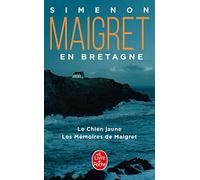 Maigret En Bretagne: Le Chien Jaune/Les Memoires De Maigret (Policier / Thriller)