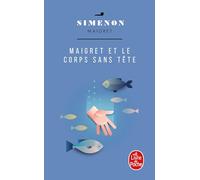 Maigret et le corps sans tete (Ldp Simenon)