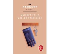 Maigret et Le Voleur Paresseux (Le Livre de Poche)