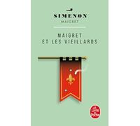 Maigret et les vieillards (Ldp Simenon)
