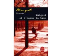 Maigret et l'homme du banc (Ldp Simenon)