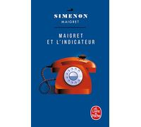 Maigret et l'indicateur