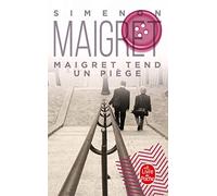 Maigret tend un piege (Ldp Simenon)