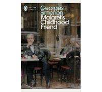 Maigret's Childhood Friend – Inspector Maigret #69 – Penguin Books