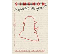 Maigret's Memoirs (Inspector Maigret): 35