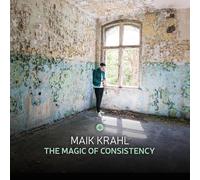 Maik Krahl - The Magic of Consistency [VINYL]