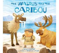 Maika Harper The Walrus & the Caribou Hardback Book Maika Harper Multicolor