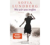 Maike Dörries K Wo wir uns trafen: Roman - von der Autorin des Bests (Paperback)