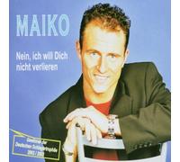 Maiko - Nein,Ich Will Dich Nicht Verli