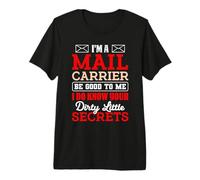 Mail Carrier I'm A Mail Carrier BE Good to ME Postman Premium T-Shirt