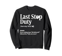 Mail Carrier Last Stop Duty Funny Postal Worker Mailman Sweatshirt