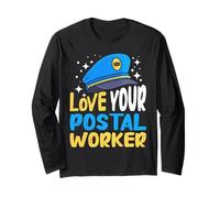 Mail Carrier Love Your Postal Worker Funny Postman Long Sleeve T-Shirt