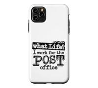 Mail Carrier Postal - What Life I Work At The Post Office Case for iPhone 11 Pro Max