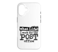 Mail Carrier Postal - What Life I Work At The Post Office Case for iPhone 16