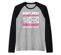 Mail Carrier | Postal Worker | Don't Mess with The Mail Lady Raglan Baseball Tee
